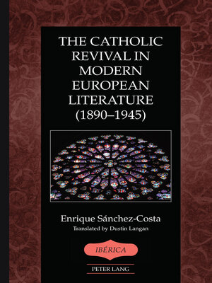 cover image of The Catholic Revival in Modern European Literature (1890–1945)